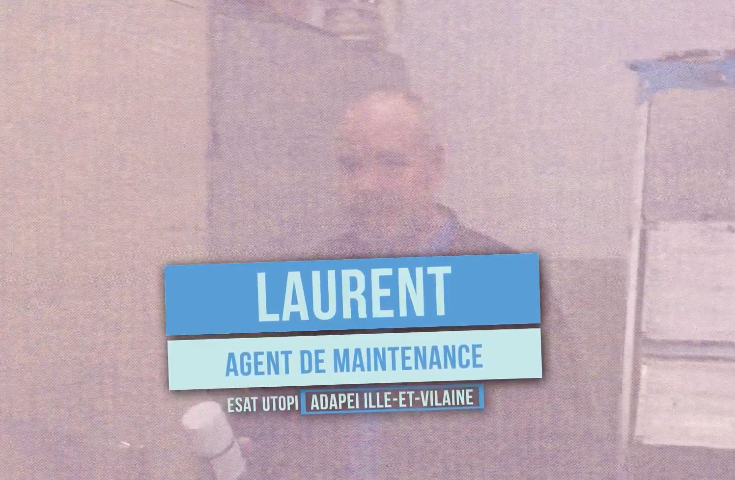 Laurent, agent de maintenance au sein d'un établissement et service d'aide par le travail
